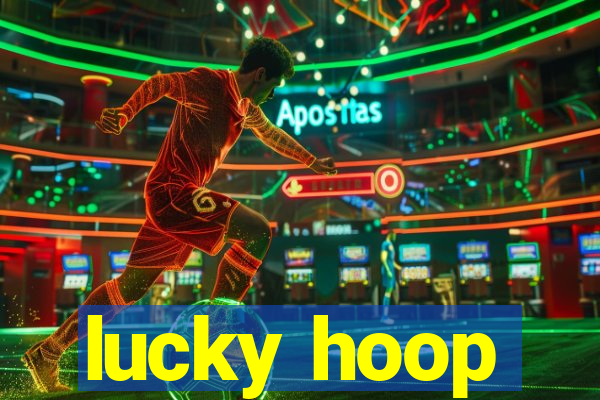 lucky hoop